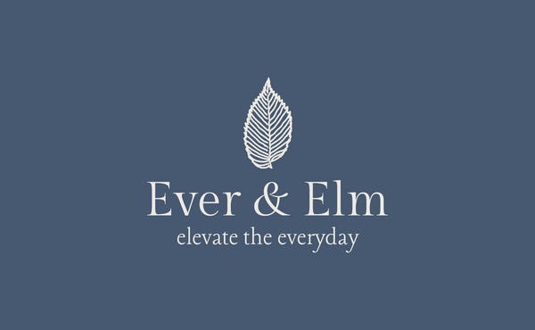 Ever & Elm