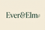 Ever &amp; Elm - Home